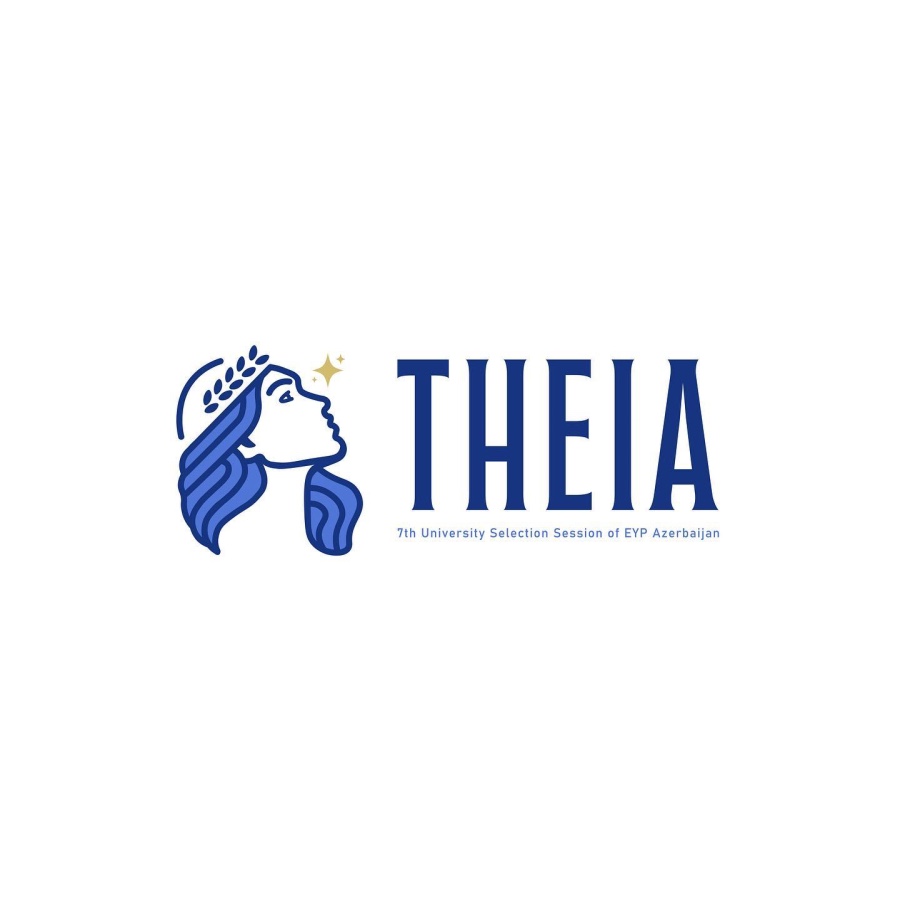 THEIA – the 7th University Selection Session of EYP Azerbaijan
